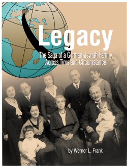 Legacy: The Saga of a German-Jewish Family Over Time and Circumstance