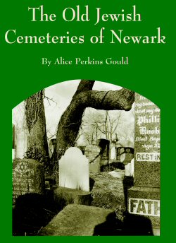 the Old Jewish Cemeteries of Newark